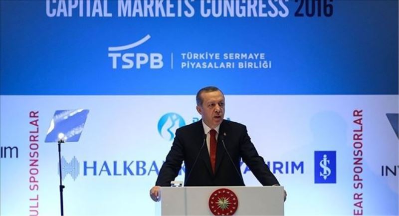 Erdoğan: Sermaye piyasaları olarak adım atmamız lazım  