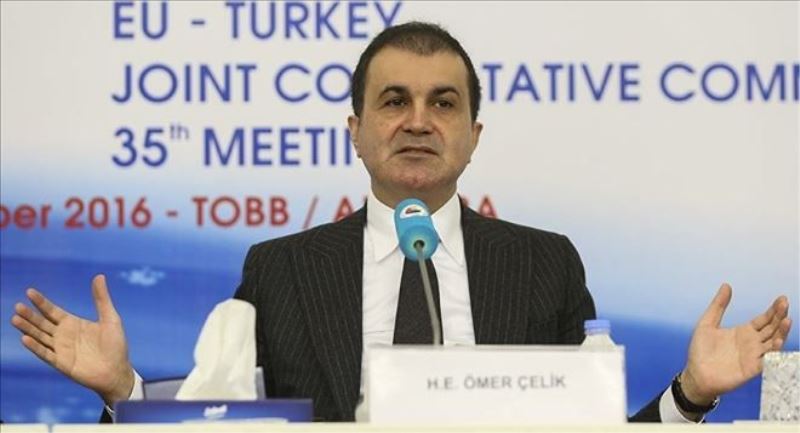AB Bakanı Çelik: Türkiye karşıtı kampanya yürütenlerin tümü hezimete uğradı  