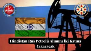 Hindistan Rus Petrolü Alımını İki Katına Çıkaracak